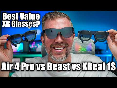 RayNeo Air 4 Pro vs Viture Beast vs XReal 1S - Comparison Review Through the Lens! Best Value in XR?