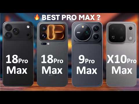 iPhone 18 Pro Max vs Xiaomi 18 Pro Max vs HONOR Magic9 Pro Max vs OPPO Find X10 Pro Max