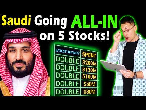 Saudi Arabia is Secretly Loading Up on THESE 5 Stocks! 🚨