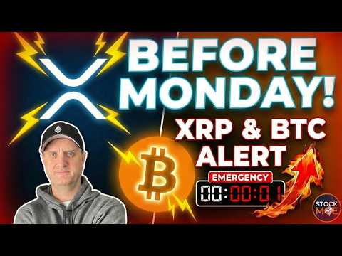 XRP BITCOIN HOLDERS ‼️ KNOW THIS BEFORE MONDAY!!!!