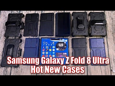 Samsung Galaxy Z Fold 8 Ultra - Hot New Cases From TONGATE and BERFY