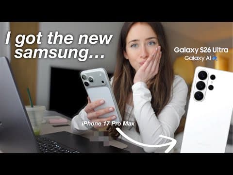Getting my FIRST SAMSUNG as an iPhone user... | Samsung S26 Ultra vs iPhone 17 Pro Max