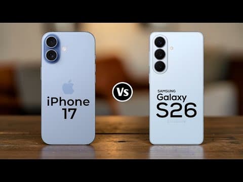 iPhone 17 Vs Samsung Galaxy S26