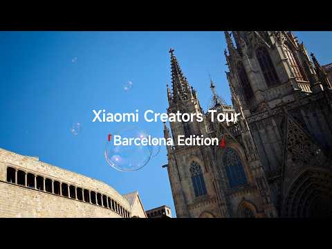 Xiaomi Creators Tour | Barcelona Edition