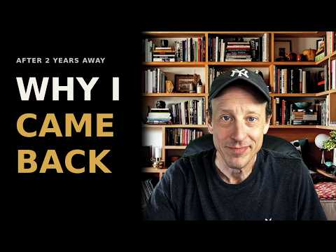 Why I Came Back