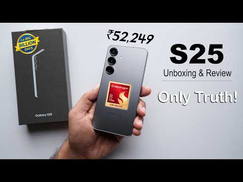 Flipkart BBD Samsung Galaxy S25 at ₹52,249 | Only Truth That You Should Know! (HINDI)