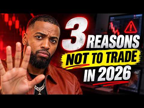 3 Reasons You Should NOT Start Trading!