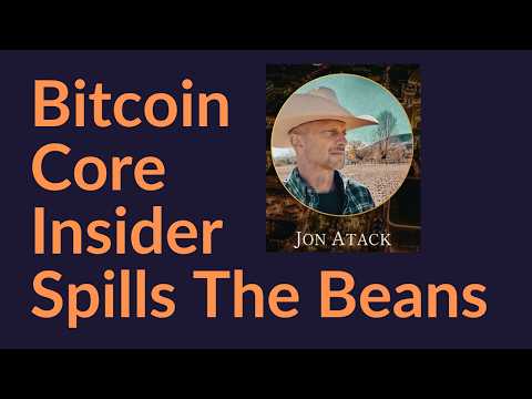 Bitcoin Core Insider Spills The Beans (Jon Atack)