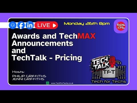 Awards TechMAX and Pricing - Eps 175 - LIVE - Tech Talk Show