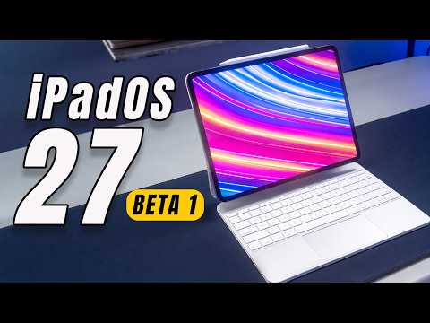 iPadOS 27 Beta 1 Hands-On: What's New and What's Broken