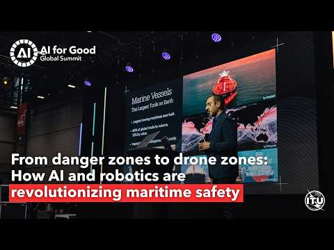From danger zones to drone zones: How AI and robotics are revolutionizing maritime safety