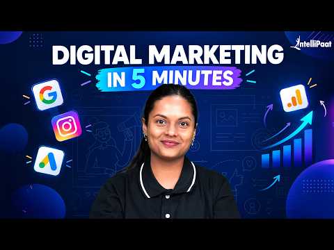Digital Marketing Explained in 5 Minutes | What Is Digital Marketing? | Intellipaat