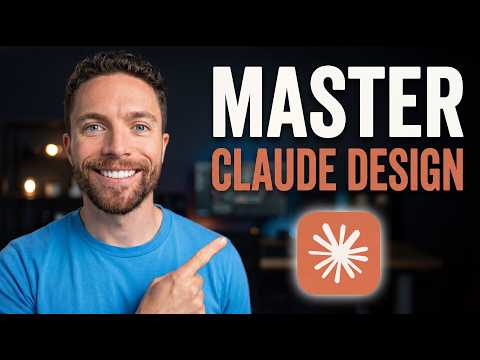 Master 80% of Claude Design In Just 15 Minutes