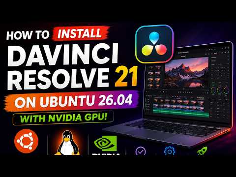 How To Install Davinci Resolve 21 on Ubuntu 26.04 with NVIDIA GPU!