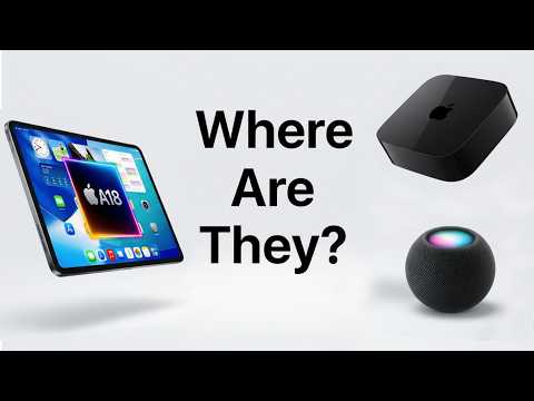 Did Apple FORGET? iPad A18, Apple TV & HomePod Mini Missing...