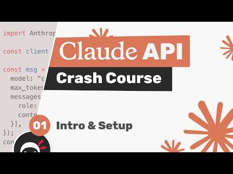 Claude API Crash Course #1 - Introduction & Setup