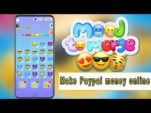 【mood to merge】，a eliminate game to merge emoji to get paypal cash!