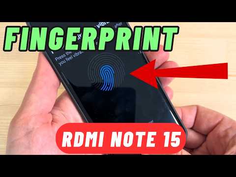 How to Add FINGERPRINT on Xiaomi Redmi Note 15 & 15 Pro