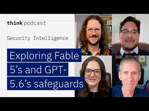 Fable 5, GPT-5.6 and the high stakes of AI safeguards. Agentic ransomware, ClickFix reigns supreme
