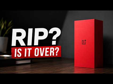 OnePlus - RIP? Is it Over?