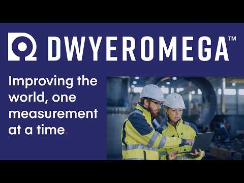 We're DwyerOmega - Improving the world, one measurement at a time.
