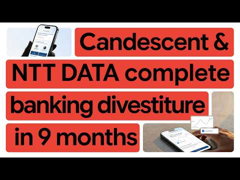 New Way Now: How Candescent and NTT DATA accelerated a complex banking divestiture by ~50%