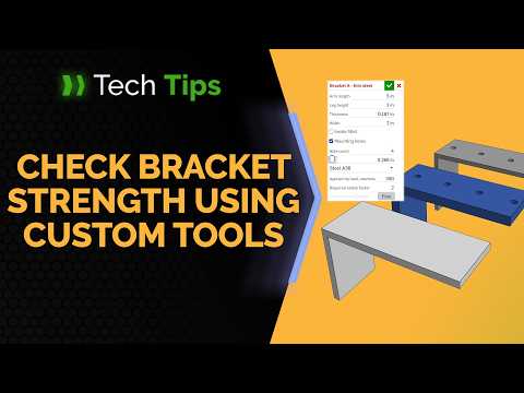 Check Bracket Strength in Onshape Using Custom Tools - Tech Tip