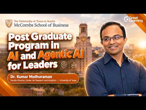 AI and Agentic AI For Leaders: Program Overview | UT Austin McCombs | Great Learning