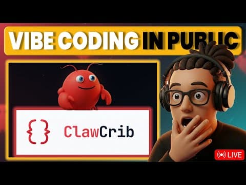 LIVE: Vibe Coding with Openclaw (FREE Bootcamp Prep + ClawCrib.com)