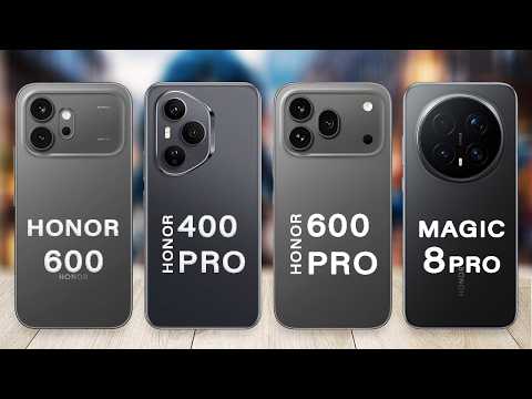 Honor Magic 8 Pro Vs Honor 600 Pro Vs Honor 600 Vs Honor 400 Pro