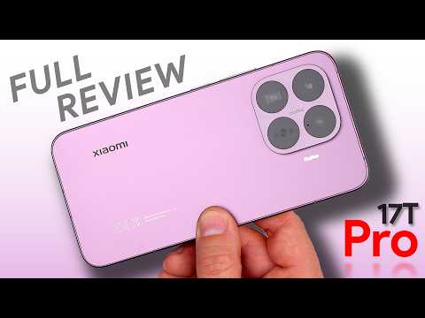 Xiaomi 17T Pro Review: Worth The Price Increase?