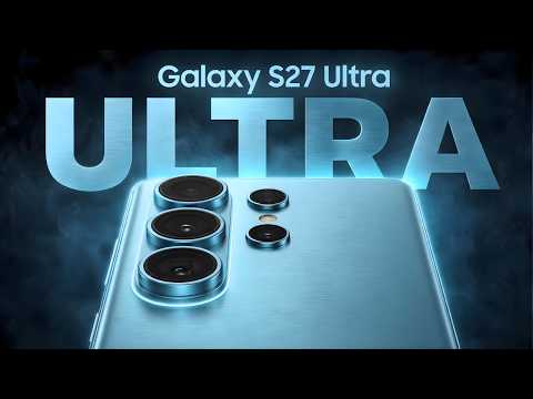 Samsung Galaxy S27 Ultra - IT'S OFFICIAL!