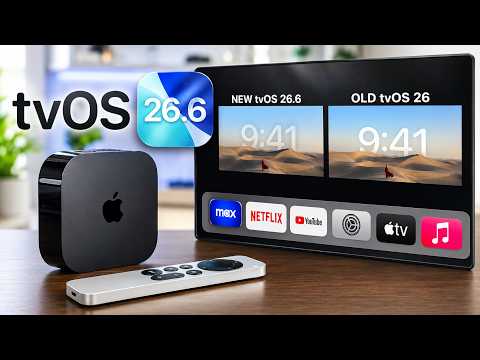 tvOS 26.6 Beta 1 Has Some BIG Apple TV Changes