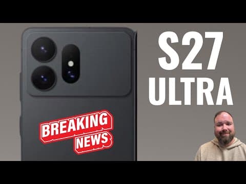 S27 Ultra FIRST LOOK! Huge Changes!