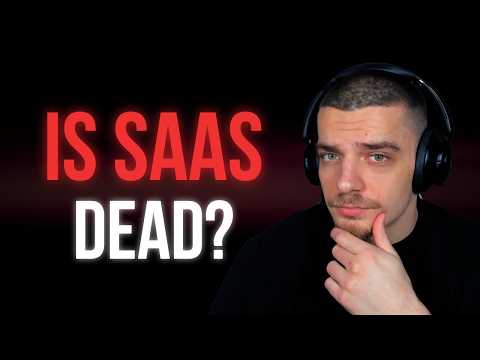 Why I Don't Think SaaS Is Dead...