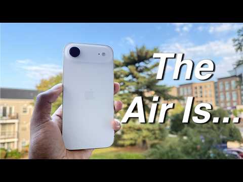 The iPhone Air is... Actually Pretty Good?