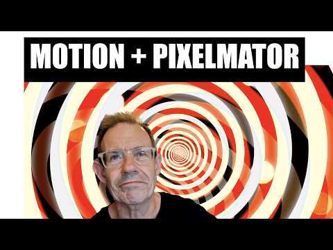 APPLE MOTION / Pixelmator Pro Frame Stills