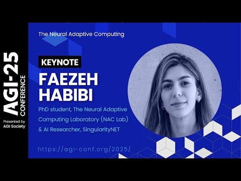 Faezeh Habibi: The Neural Adaptive Computing | AGI-25