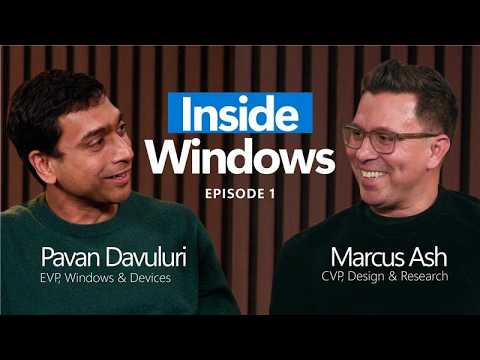 Real Talk on Design, Updates & What’s Next | Inside Windows with Pavan Davuluri