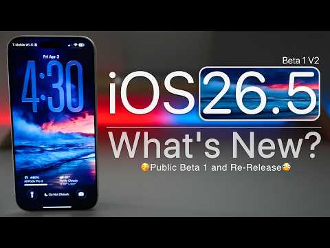 iOS 26.5 Beta 1 V2 is Out! - What's New?