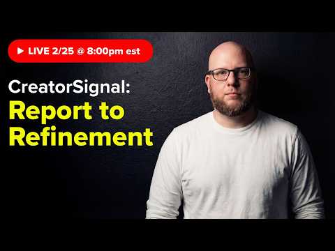 3. Building CreatorSignal: From Report to Refinement (LIVE)
