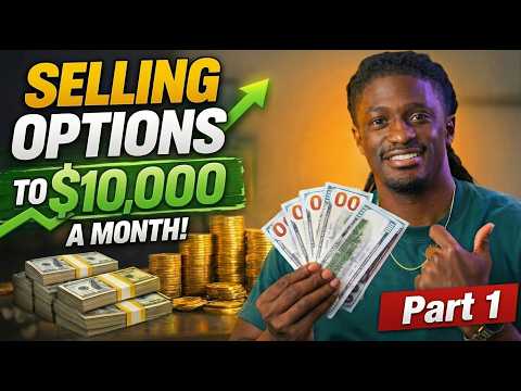 Selling Options 💰 Until I Make $10,000 a Month (Season 1 Part 1)