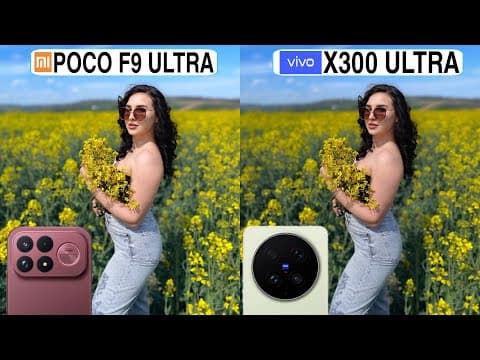 Poco F9 Ultra Vs Vivo X300 Ultra Camera Test Comparison
