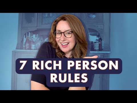 7 Rules For Being Rich