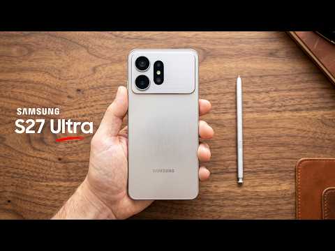 Samsung Galaxy S27 Ultra - Huge Camera Upgrade Just LEAKED!