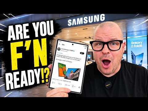 Galaxy Z Fold 8 ARE YOU F'N READY!?
