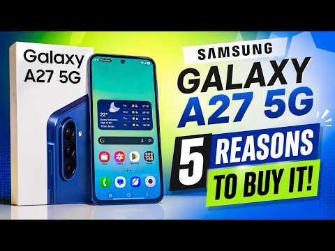 Samsung Galaxy A27 5G - 5 Reasons You Should Buy!