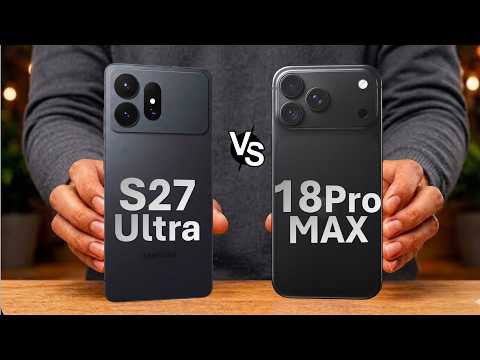 iPhone 18 Pro Max vs Samsung Galaxy S27 Ultra — Samsung Copied Apple?