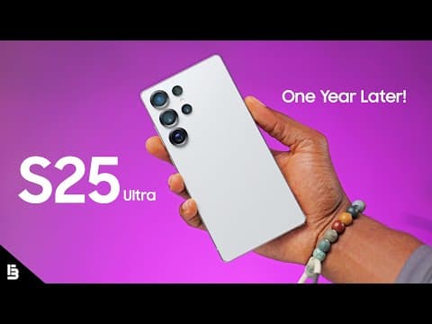 Samsung Galaxy S25 Ultra Review - One Year Later
