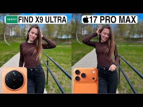 OPPO Find X9 Ultra Vs iPhone 17 Pro Max Camera Test Comparison
